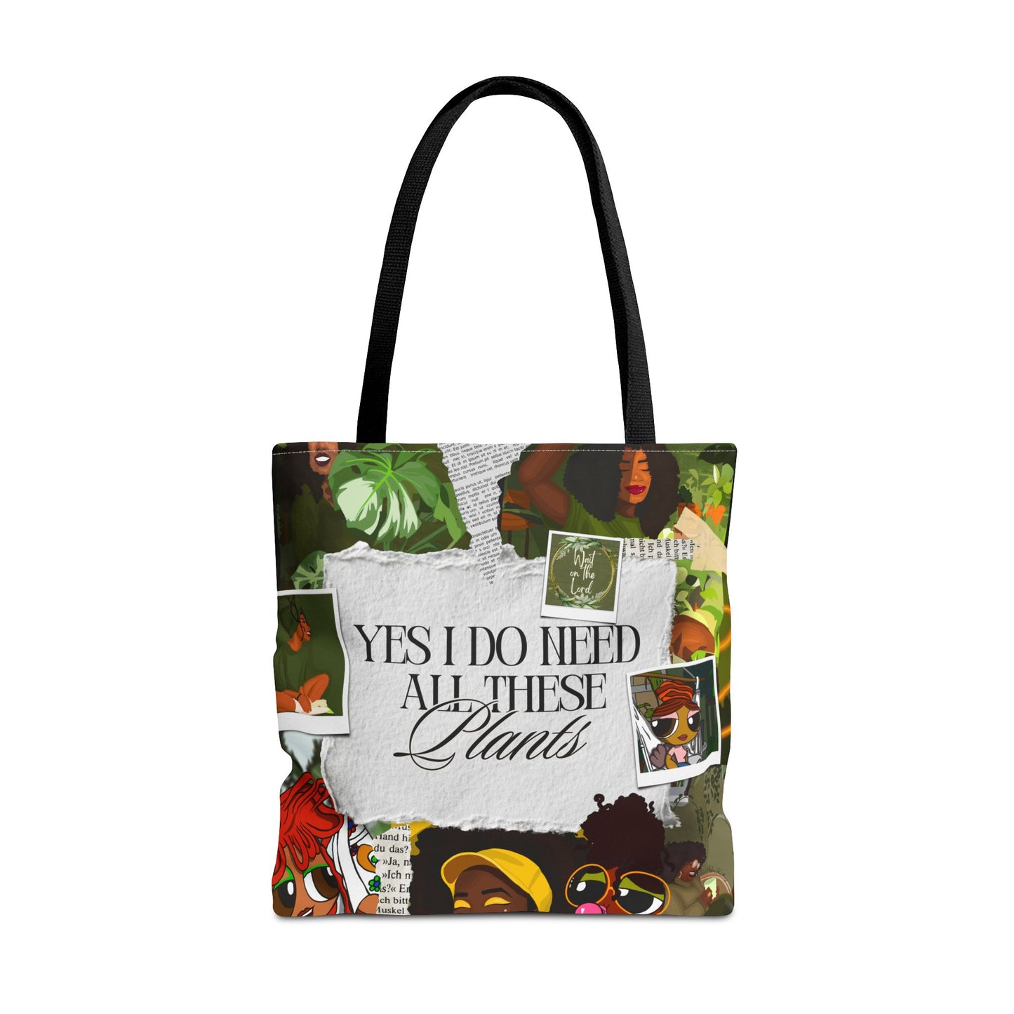 Yes I DO Need All These Plants-Tote