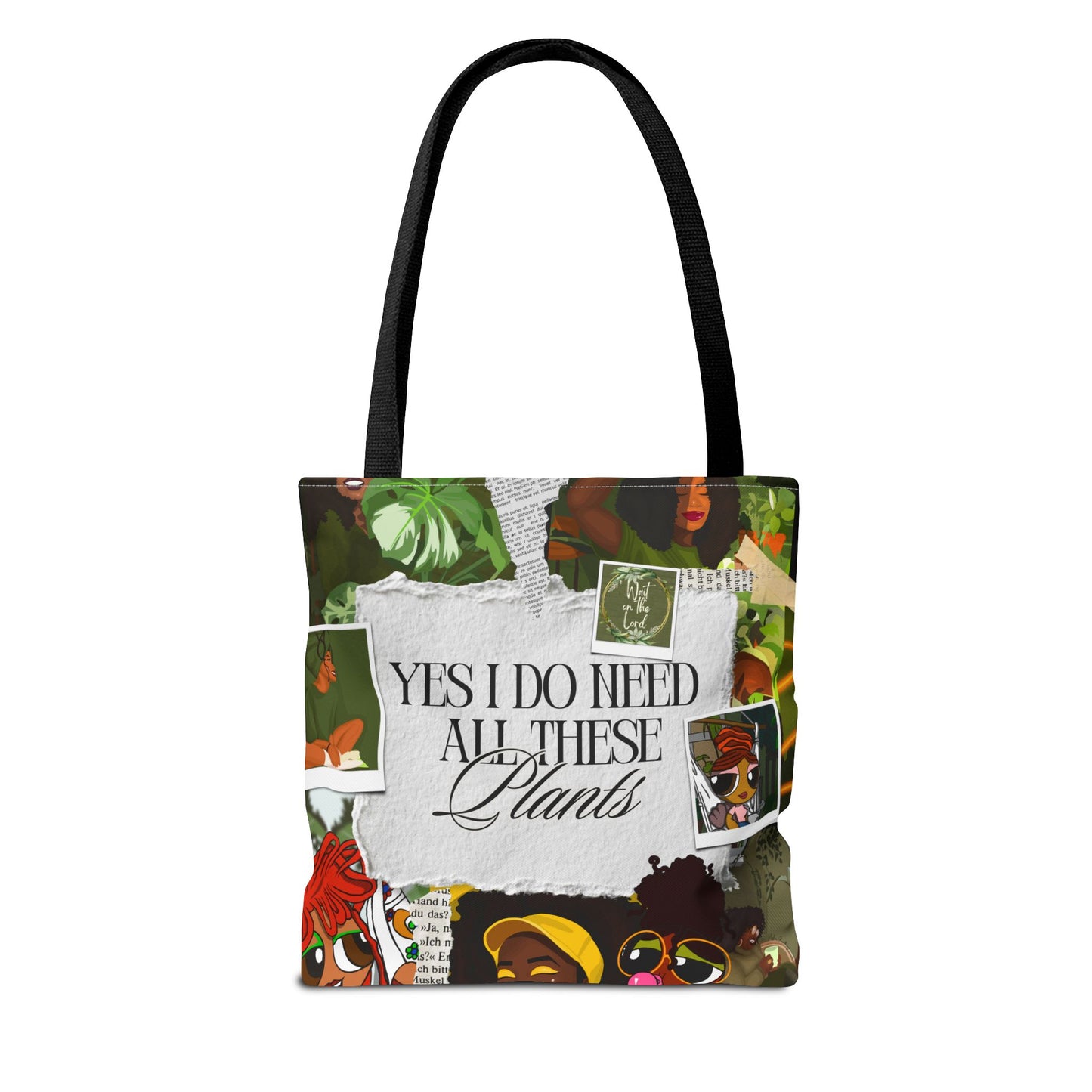 Yes I DO Need All These Plants-Tote