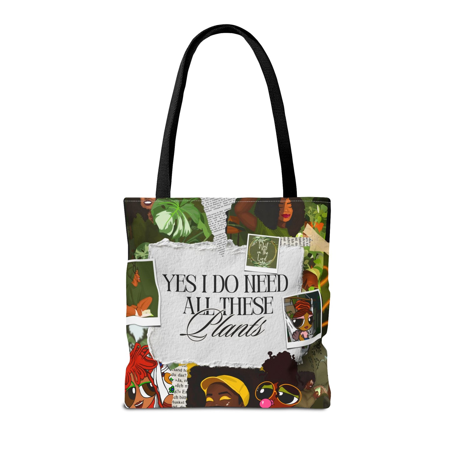 Yes I DO Need All These Plants-Tote