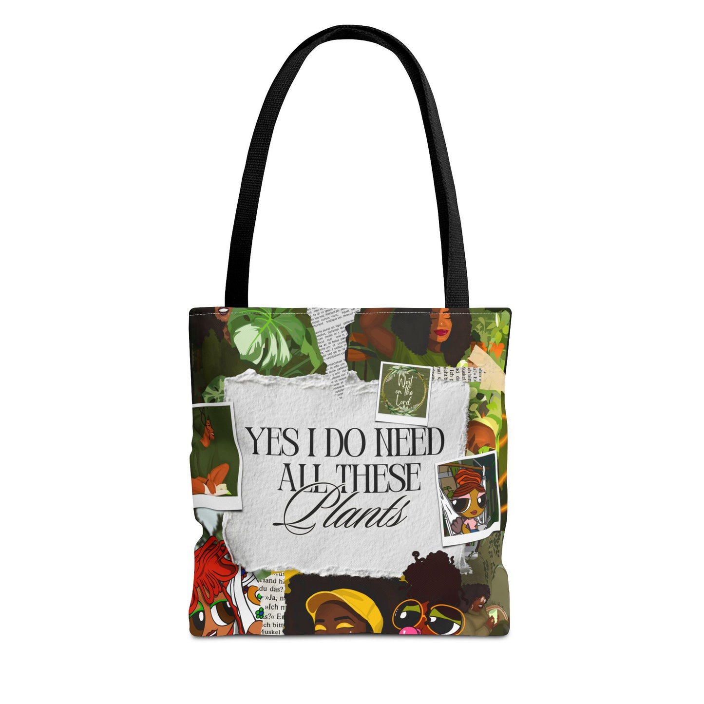Yes I DO Need All These Plants-Tote