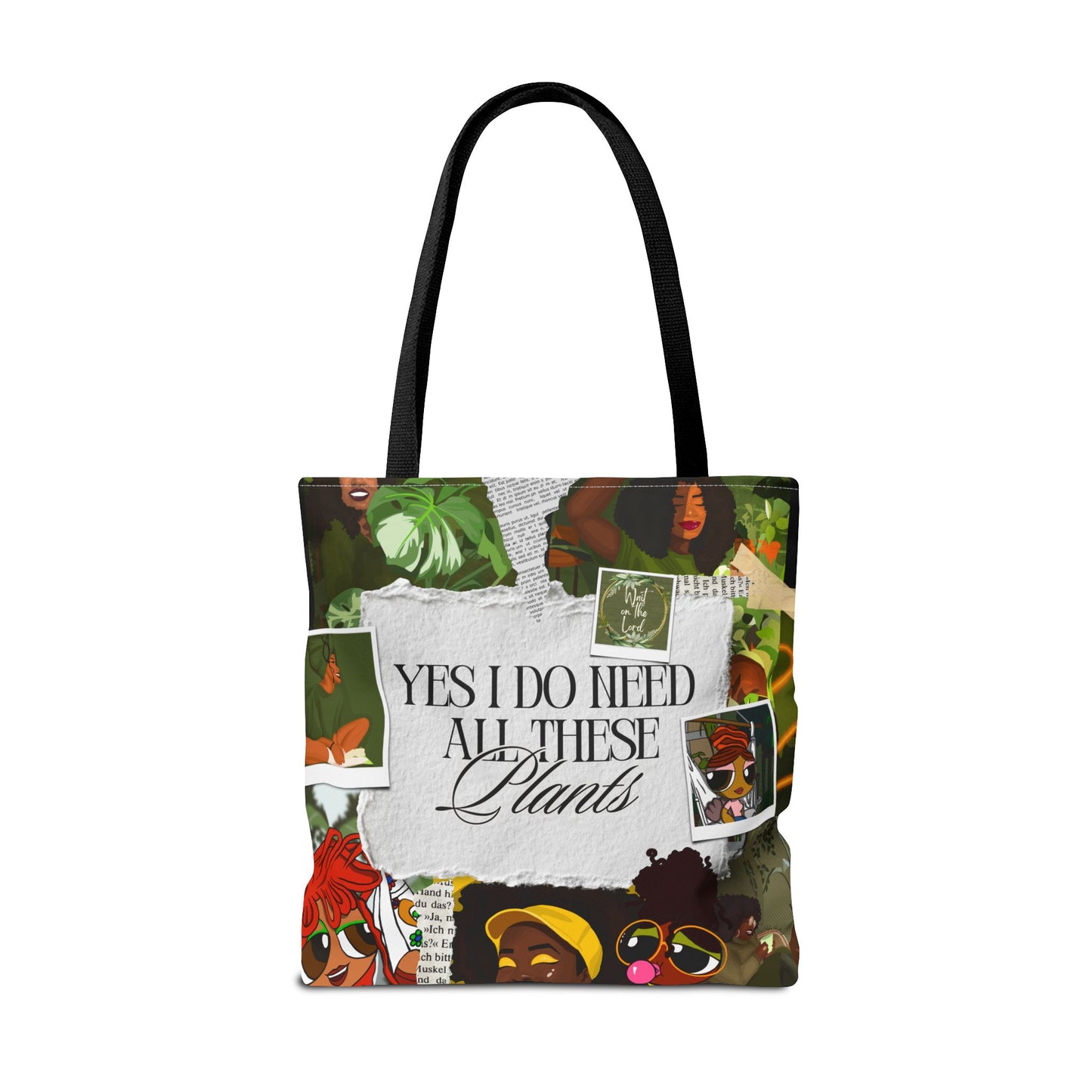 Yes I DO Need All These Plants-Tote