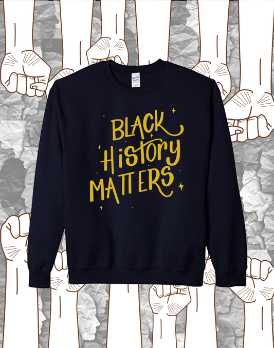 Black History Matters Sweatshirt